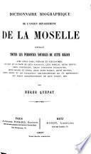 Dictionnaire biographique de l'ancien département de la Moselle