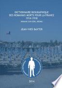 Dictionnaire biographique des romanais Morts pour la France, 1914-1918