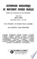 Dictionnaire biographique du mouvement ouvrier français. 32 : Quatrième partie : 1914 - 1939. De la Première à la Seconde Guerre mondiale. Hud à Kwa