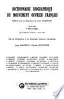 Dictionnaire biographique du mouvement ouvrier français: de la Première à la Seconde Guerre mondiale