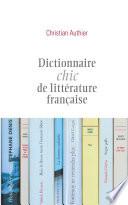 Dictionnaire chic de littérature française
