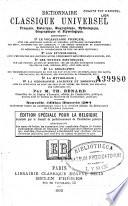 Dictionnaire classique universel francais, historique, biographique, mythologique, géographique et étymologique