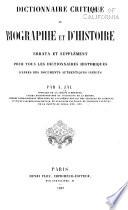 Dictionnaire critique de biographie et d'histoire
