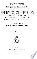 Dictionnaire critique et documentaire des peintres, sculpteurs, dessinateurs et graveurs de tous les temps et de tous les pays