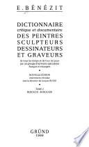 Dictionnaire critique et documentaire des peintres, sculpteurs, dessinateurs et graveurs de tous les temps et de tous les pays
