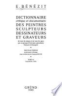Dictionnaire critique et documentaire des peintres, sculpteurs, dessinateurs et graveurs de tous les temps et de tous les pays