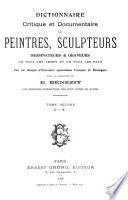 Dictionnaire critique et documentaire des peintres, sculpteurs, dessinateurs & graveurs de tous les temps et de tous les pays