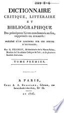 Dictionnaire critique, littéraire et bibliographique des principaux livres condamnés au feu, supprimés ou censurés