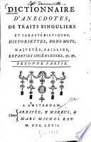 Dictionnaire d'anecdotes de traits singuliers et caractéristiques ...
