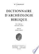 Dictionnaire d'archéologie biblique