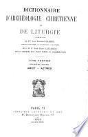 Dictionnaire d'archéologie chrétienne et de liturgie