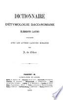 Dictionnaire d'étymologie daco-romane