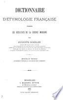Dictionnaire d'étymologie française d'après les résultats de la science moderne