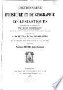 Dictionnaire d'histoire et de géographie ecclésiastiques