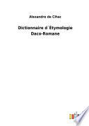 Dictionnaire d ́Étymologie Daco-Romane