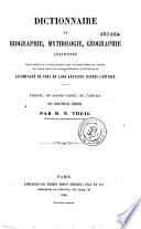 Dictionnaire de biographie, mythologie, géographie anciennes