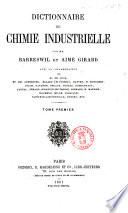 Dictionnaire de chimie industrielle par Barreswil et Aimè Girard