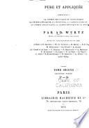 Dictionnaire de chimie pure et appliquée comprenant