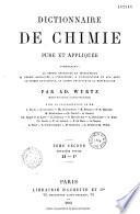 Dictionnaire de chimie pure et appliquée
