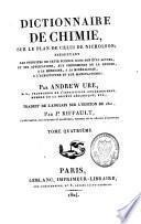 Dictionnaire de chimie sur le plan de celui de Nicholson...