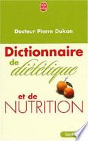 Dictionnaire de diététique et de nutrition