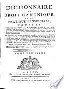 Dictionnaire de droit canonique et de pratique bénéficiale