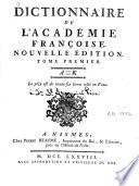 Dictionnaire de l'Académie Française. Nouv. éd..