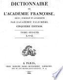 Dictionnaire de l'Académie Françoise ... Cinquième édition
