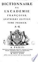 Dictionnaire de l'Académie françoise ... Tome premier [-second]