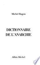 Dictionnaire de l'anarchie