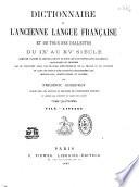 Dictionnaire de l'ancienne langue française et de tous ses dialectes du IXe au XVe siècle