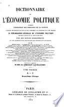 Dictionnaire de l'économie politique, contenant l'exposition des principes de la science