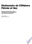 Dictionnaire de l'offshore pétrole et gaz