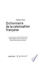 Dictionnaire de la colonisation française