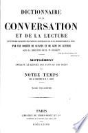 Dictionnaire de la Conversation et de la Lecture ...