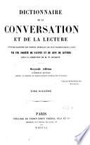 Dictionnaire de la conversation et de la lecture ...