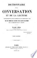 Dictionnaire de la conversation et de la lecture inventaire raisonné des notions générale les plus indispensable à tous