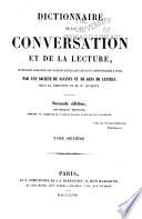 Dictionnaire de la conversation et de la lecture inventaire raisonné des notions générale les plus indispensable à tous