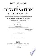 Dictionnaire de la conversation et de la lecture inventaire raisonné des notions générales les plus indispensables à tous