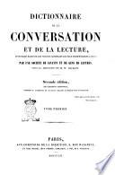 Dictionnaire de la conversation et de la lecture inventaire raisonné des notions générales les plus indispensables à tous par une société de savants et de gens de lettres sous la direction de M. W. Duckett
