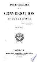 Dictionnaire de la Conversation et de la Lecture. (W. Duckett, directeur de la Rédaction. 52 tom. Supplément, etc.).