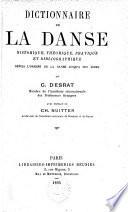 Dictionnaire de la dance historique, théorique, pratique et bibliographique