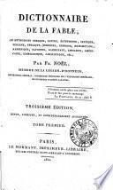 Dictionnaire de la fable ou mythologie grecque, latine, égyptienne, celtique, persane, syriaque, indienne
