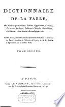 Dictionnaire de la Fable, ou Mythologie Grecque, Latine, Egyptienne, Celtique, Persanne, Syriaque, Indienne, Chinoise, Scandinave, Africaine, Américaine, Iconologique, etc