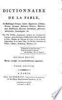 Dictionnaire de la fable, ou mythologie grecque, latine, egyptienne, celtique ... Tome premier [- second!par Fr. Noel ...