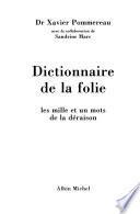 Dictionnaire de la folie