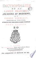 Dictionnaire de la langue française, ancienne et moderne, de Pierre Richelet: E-O