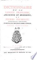 Dictionnaire de la langue française, ancienne et moderne