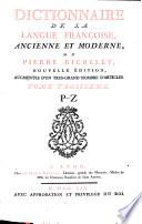 Dictionnaire de la langue Francoise, ancienne et moderne, de Pierre Richelet. Tome premier [- troisieme]