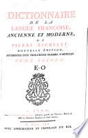 Dictionnaire De La Langue Françoise, Ancienne Et Moderne